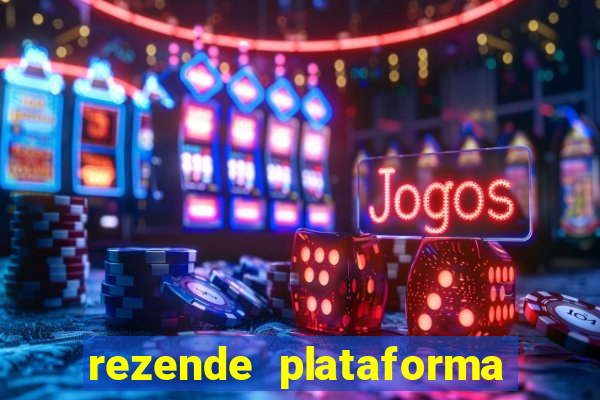 rezende plataforma de jogos